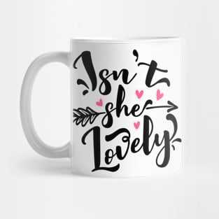 Isn't she lovely Mug